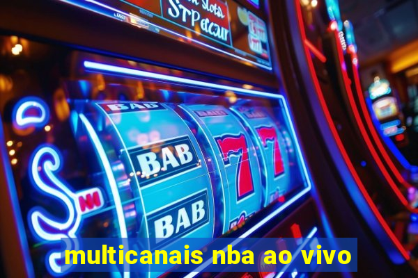 multicanais nba ao vivo